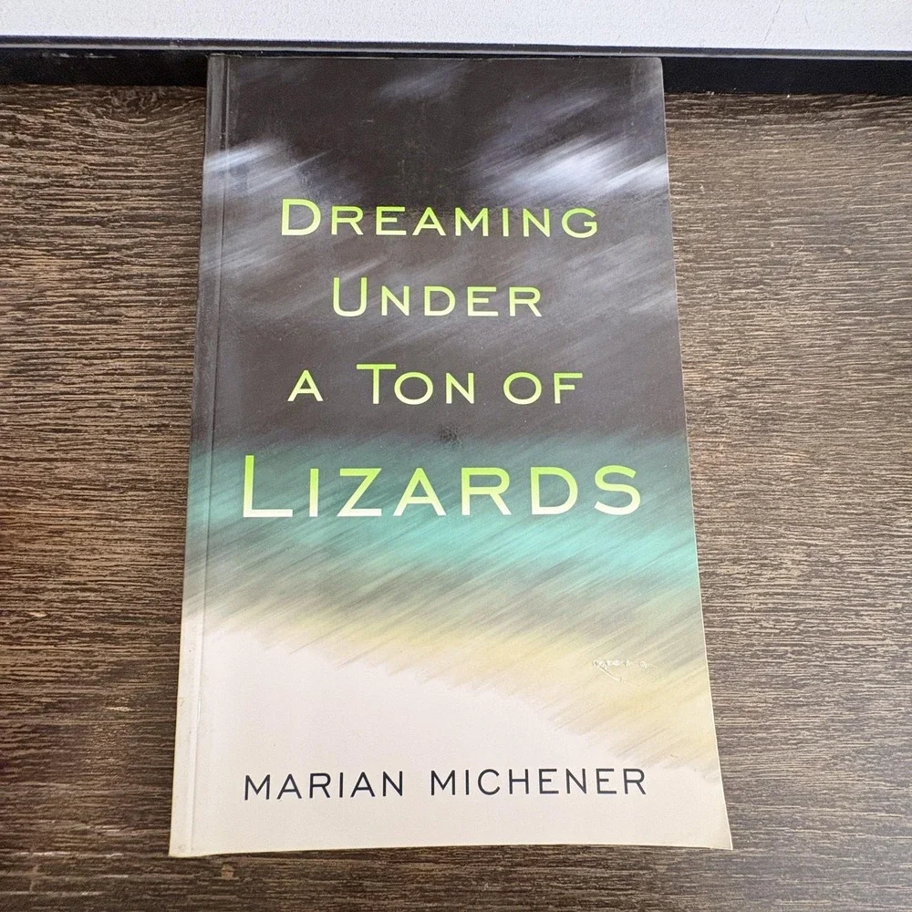 Dreaming Under A Ton Of‎ Lizards Marian Michener Lesbian Fiction Trade Paperback